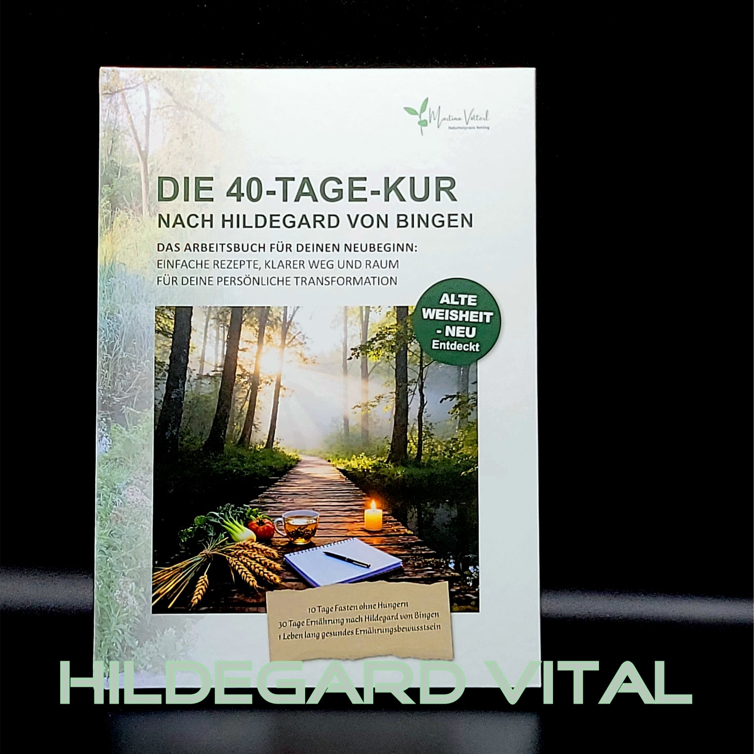 Buch - Die 40-Tage-Kur nach Hildegard von Bingen